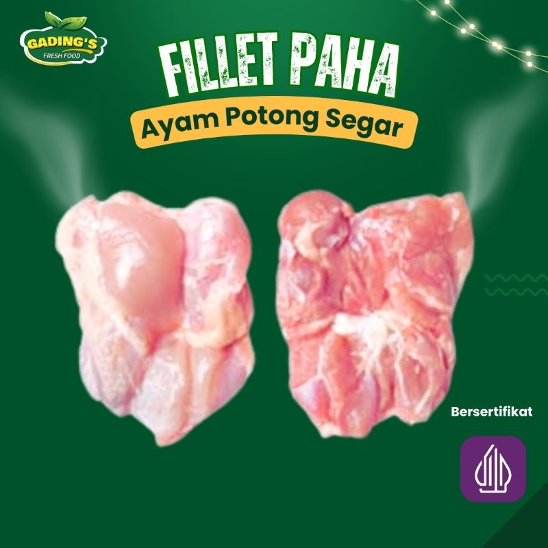 

[GADING FRESH] Ayam Potong Segar Fillet Paha Ayam / Boneless Paha Ayam 1 KG