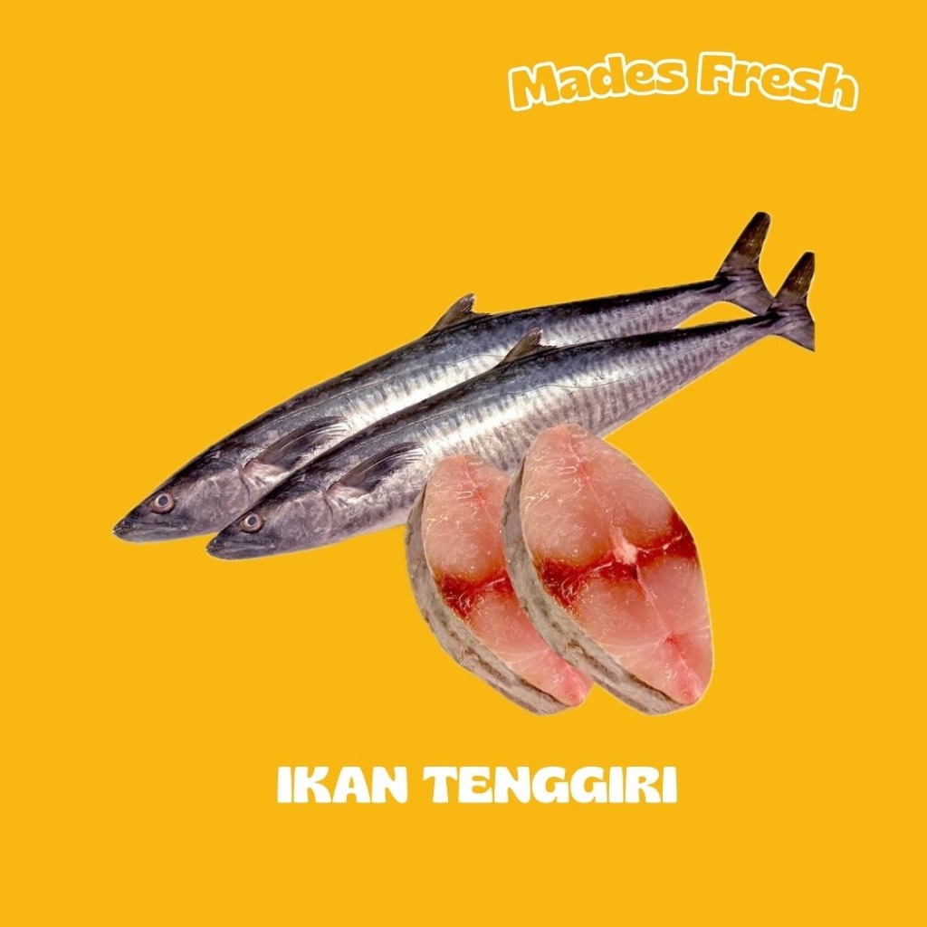 

Ikan Tenggiri MadesFresh