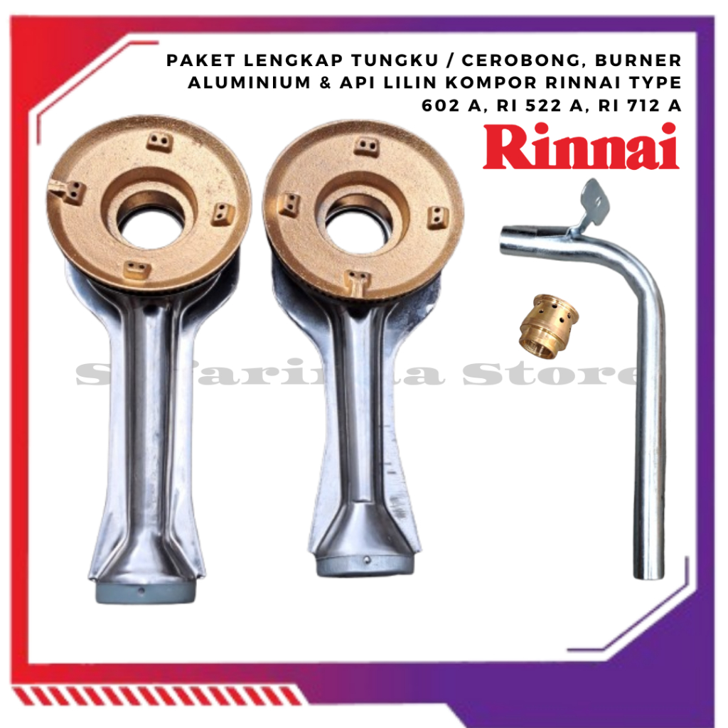 PAKET LENGKAP TUNGKU / CEROBONG KOMPOR RINNAI BESAR + BURNER ALLOY TYPE RI 602 A, RI 522 A DAN 712 A