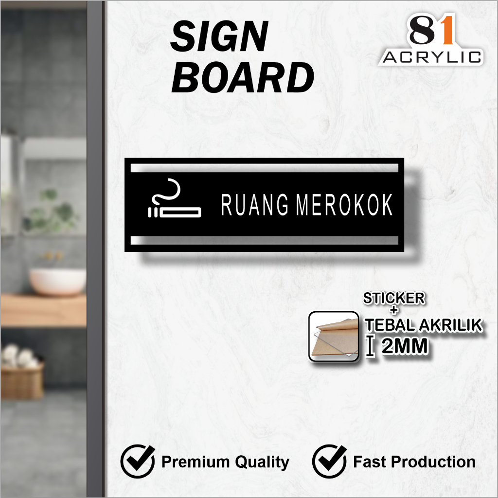 

81 Acrylic Sign Board Ruang Merokok