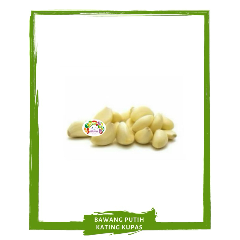 

Bawang Putih Kating Kupas / Sayur Segar By Sayur Mallah