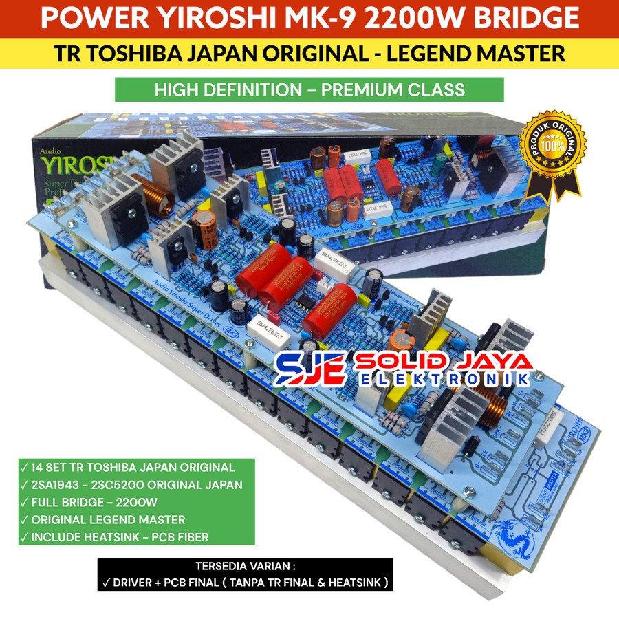 KIT POWER YIROSHI MK9 MK 9 MK-9 2200W FULL BRIDGE SYSTEM PLUS TRANSISTOR TR FINAL TOSHIBA 2SA1943 2S