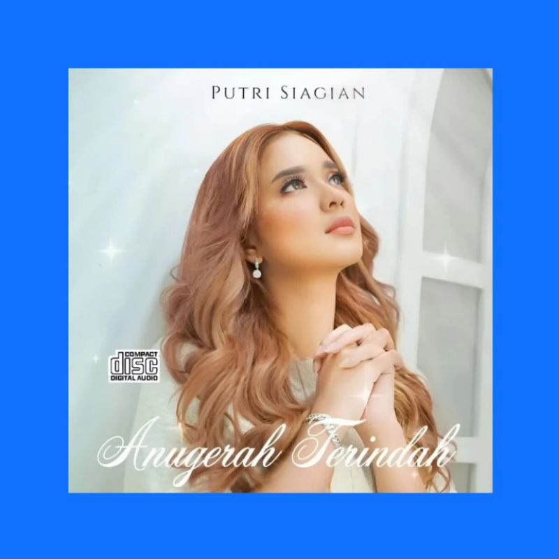 KASET CD LAGU ROHANI ALBUM PUTRI SIAGIAN - KASET CD LAGU ROHANI TERBARU - KASET CD COMPACT DISC - KA