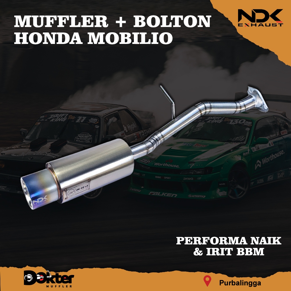 KNALPOT RACING MOBIL HONDA MOBILIO BASS ADEM MUFFLER BOLTON NDK EXHAUST