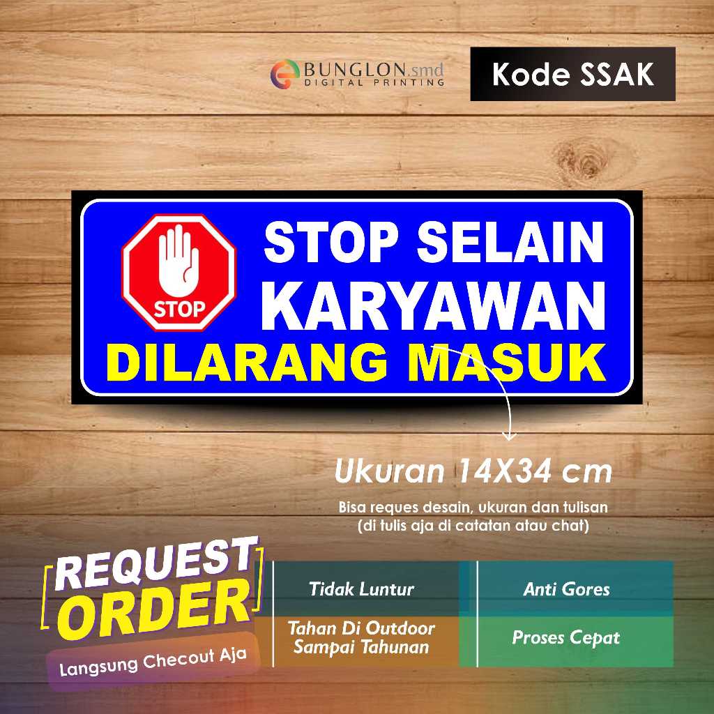 

STIKER STOP SELAIN KARYAWAN DILARANG MASUK + LAMINASI KODE SSAK BIRU