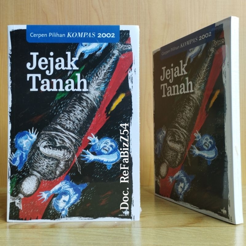 Buku Cerpen Pilihan Kompas 2002 - Jejak Tanah
