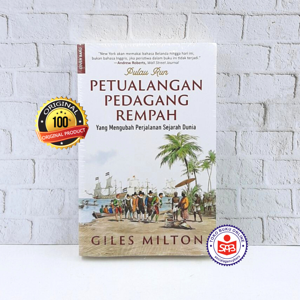 Pulau Run Petualangan Pedagang Rempah - Giles Milton