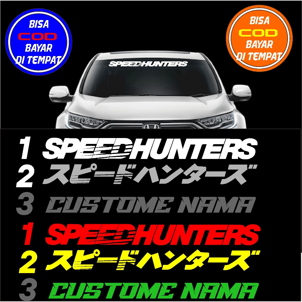 cutting sticker kaca depan mobil tulisan speedhunters bisa custome nama tulisan