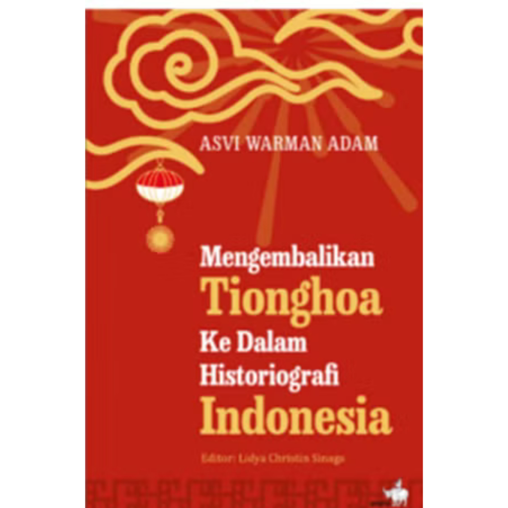 Gramedia Yogya - Mengembalikan Tionghoa ke dalam Historiografi Indonesia