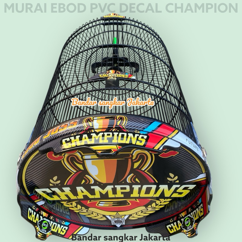 SANGKAR KANDANG MURAI EBOD PVC DECAL CHAMPION NO 2