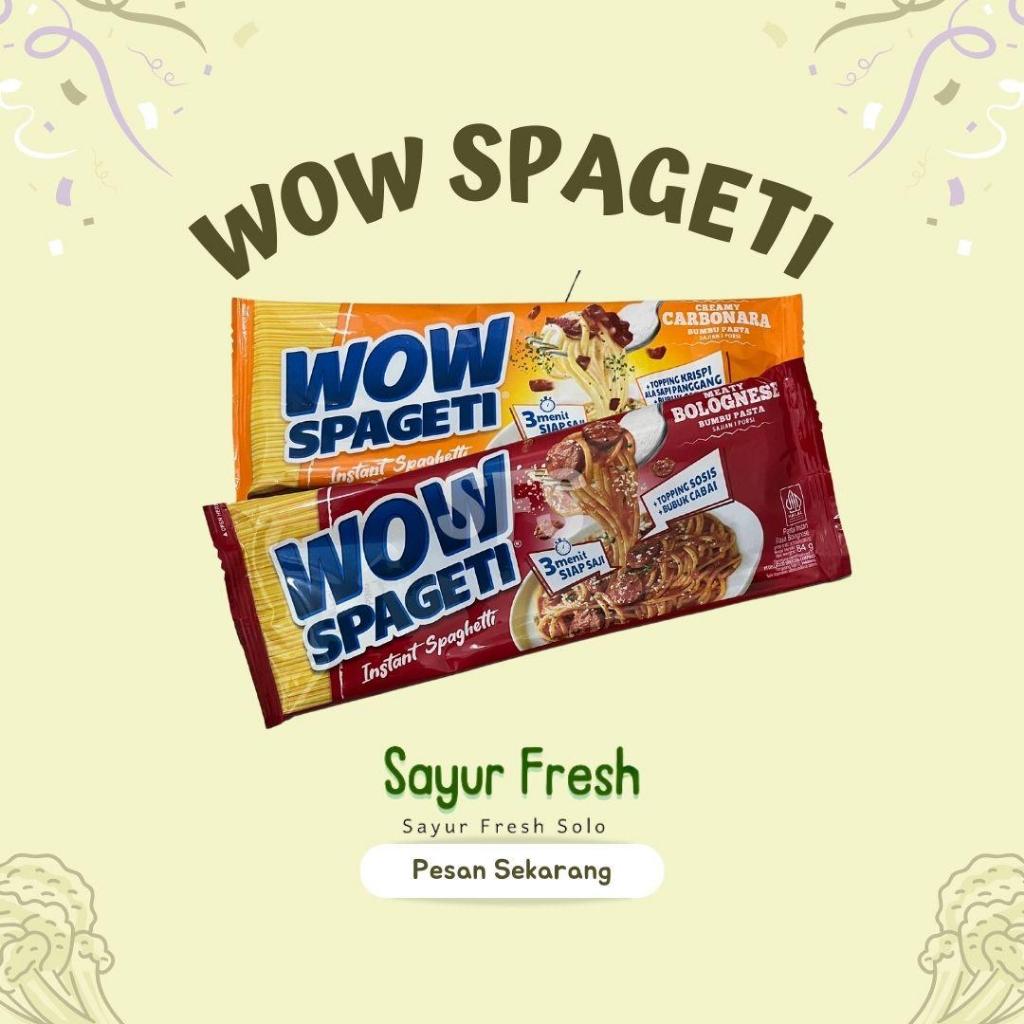 

Wow Spageti - Sayur Fresh Solo