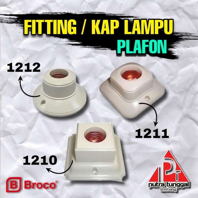 Fitting / Kap Lampu Plafon - BROCO