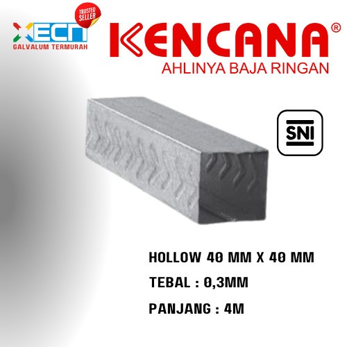 HOLLOW KENCANA 40X40 TEBAL 0,3MM - 4M