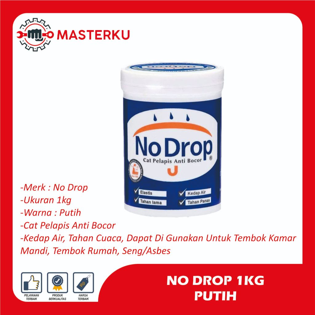 NO DROP CAT PELAPIS ANTI BOCOR 1KG/CAT ANTI BOCOR/PELAPIS ANTI BOCOR/NO DROP