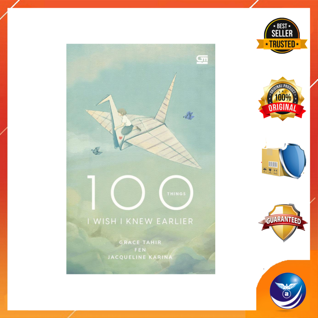 100 Things I Wish I Knew Earlier - Grace Tahir