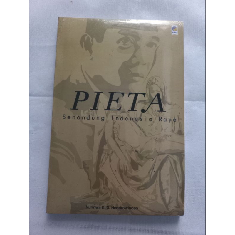 PIETA: Senandung Indonesia Raya by Nurinwa KI S. Hendrowinoto