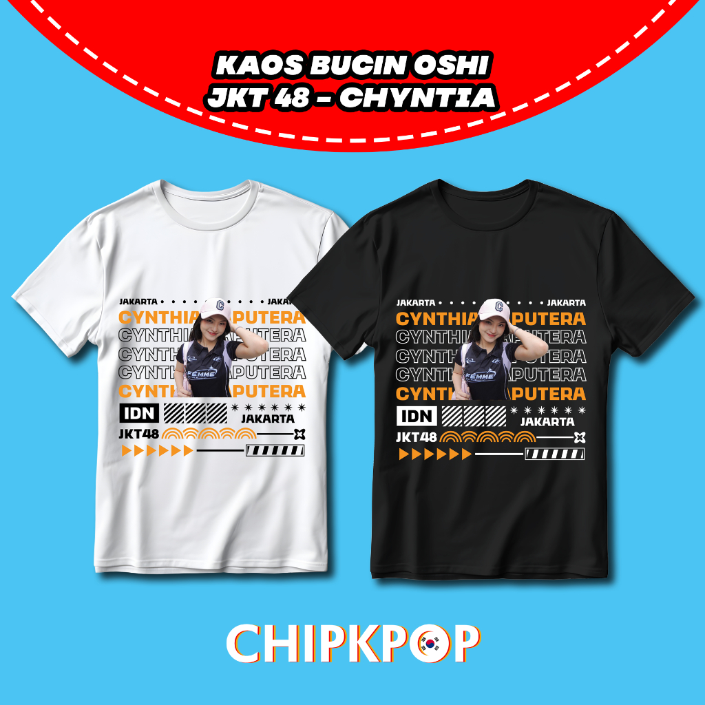 KAOS OSHI CYNTHIA JKT 48 FANMADE BISA COD I KAOS JKT 48 OSHI CYNTHIA I CYNTHIA JKT 48 KAOS HITAM DAN