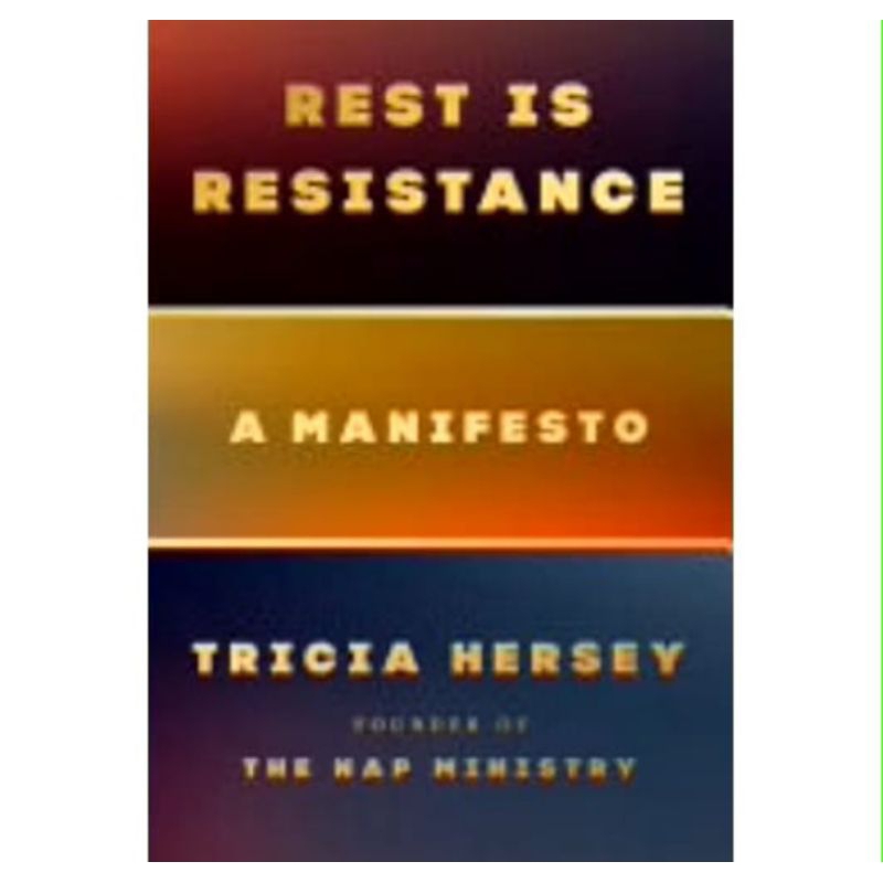 

buku rest is resistance a manifesto