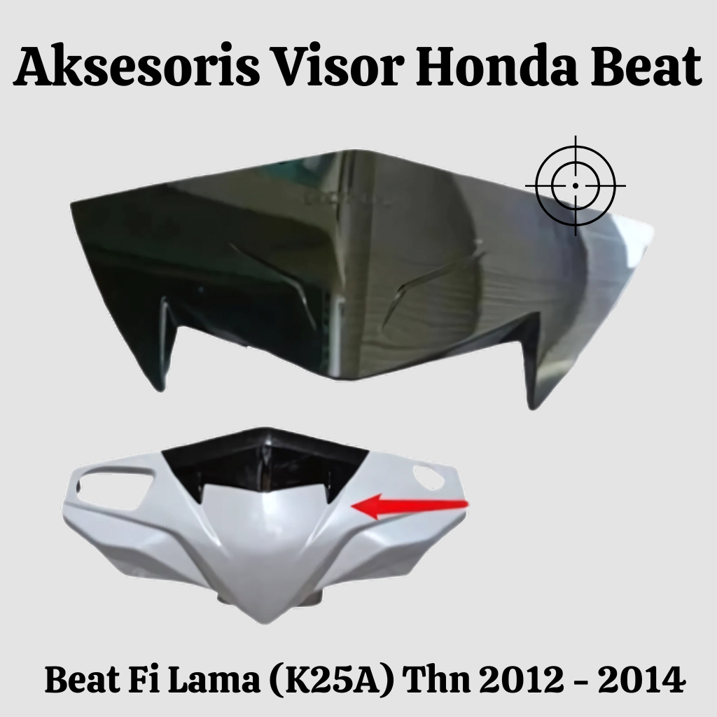 Aksesoris visor windshield beat fi lama 2012 2013 2014 original honda K25A