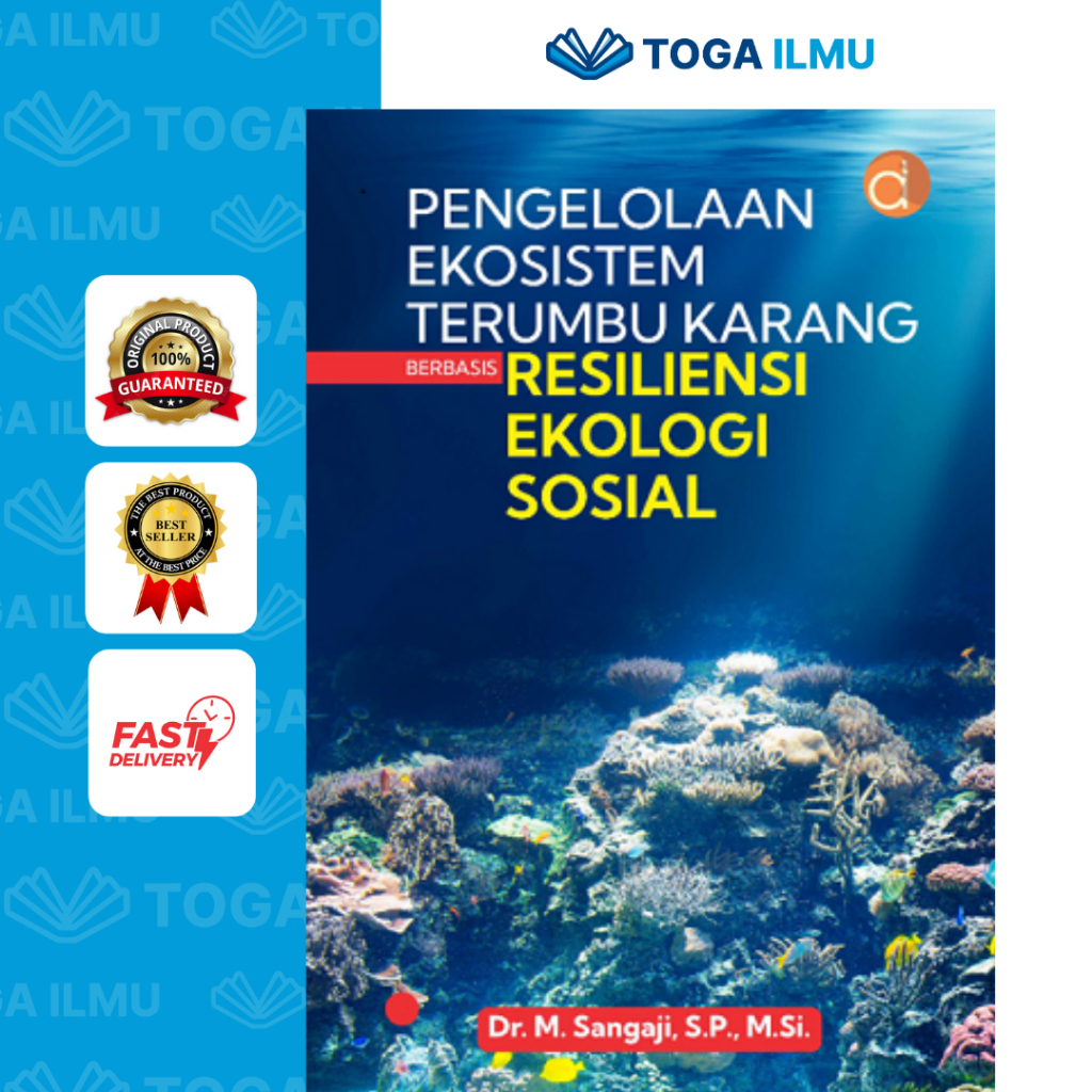 Buku Pengelolaan Ekosistem Terumbu Karang Berbasis Resiliensi Ekologi Sosial