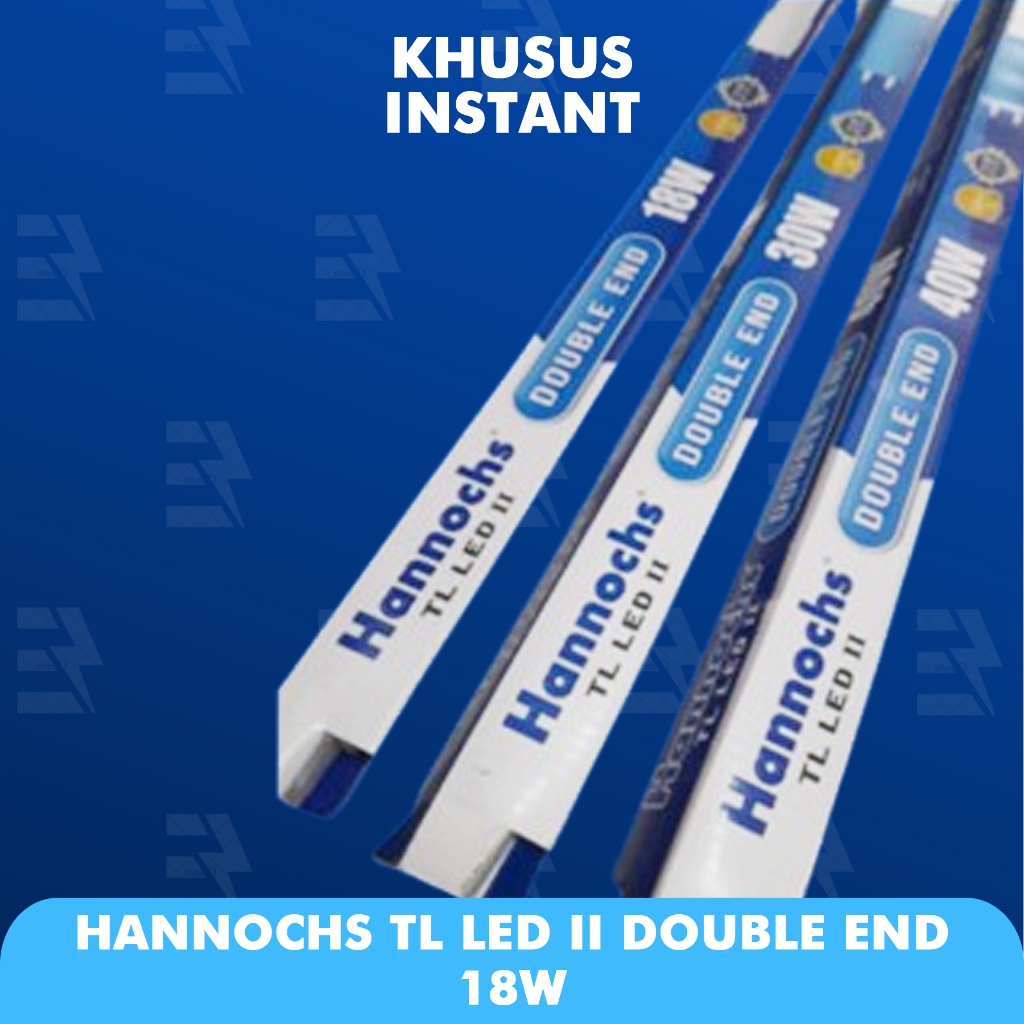 (KHUSUS INSTANT) LAMPU TL LED / NEON LED / T8 HANNOCHS DOUBLE END 18W 30W 40W COOL DAYLIGHT 120 CM