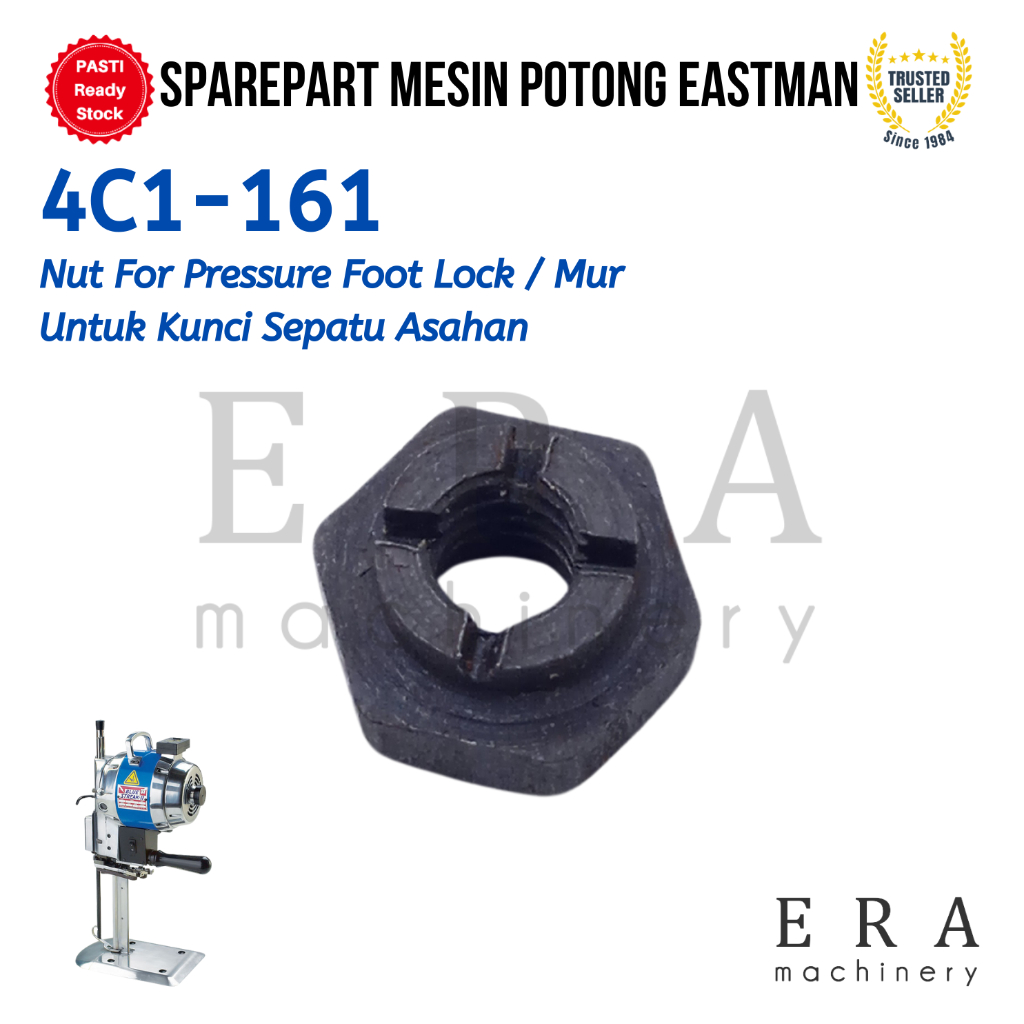 4C1-161 Nut For Pressure Foot Lock / Mur Untuk Kunci Sepatu Asahan Mesin Potong Kain Eastman 4C1161