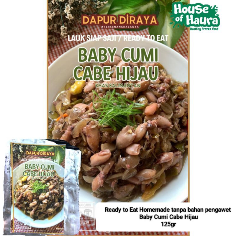 

Baby Cumi Cabe hijau dari dapur diraya