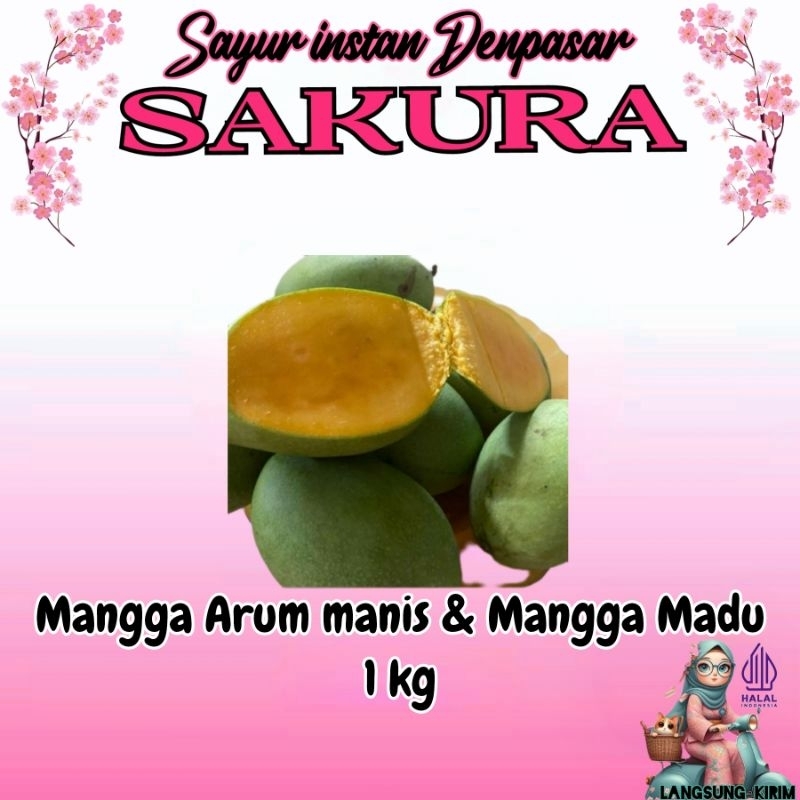 

Mangga Harum Manis 1kg & MADU 1kg_ SAKURA