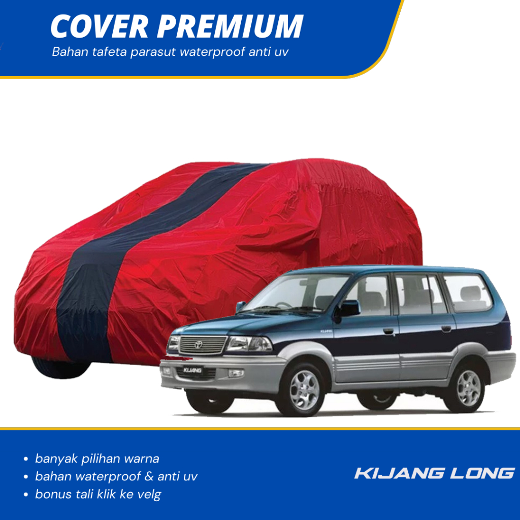PREMIUM Body Cover Mobil kijang long Sarung Mobil kijang krista kijang lgx kijang super kijang extra