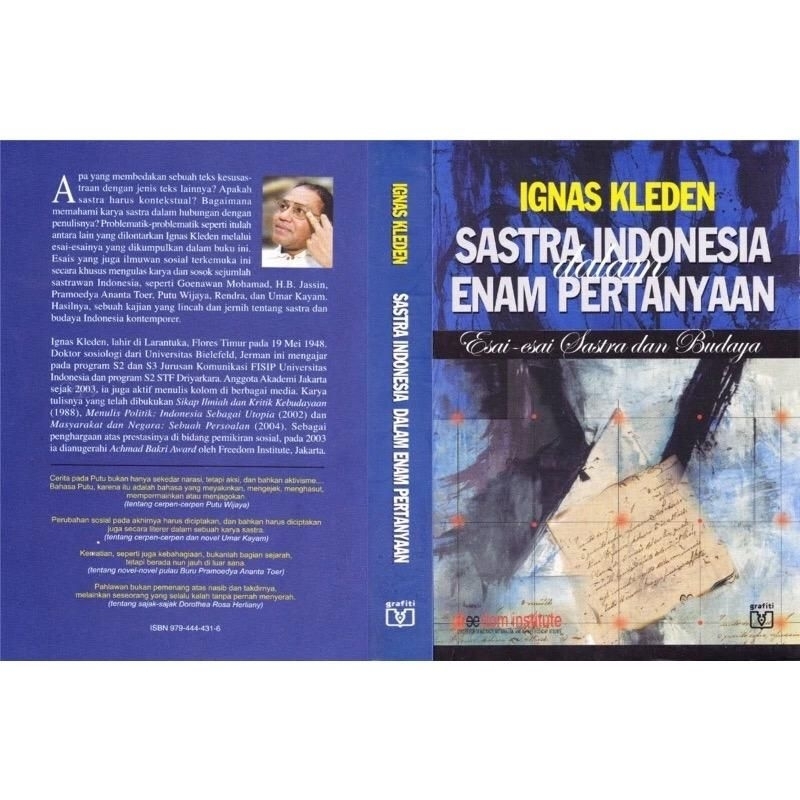 Sastra Indonesia Dalam Enam Pertanyaan: Esai-esai Sastra dan Budaya - Ignas Kleden