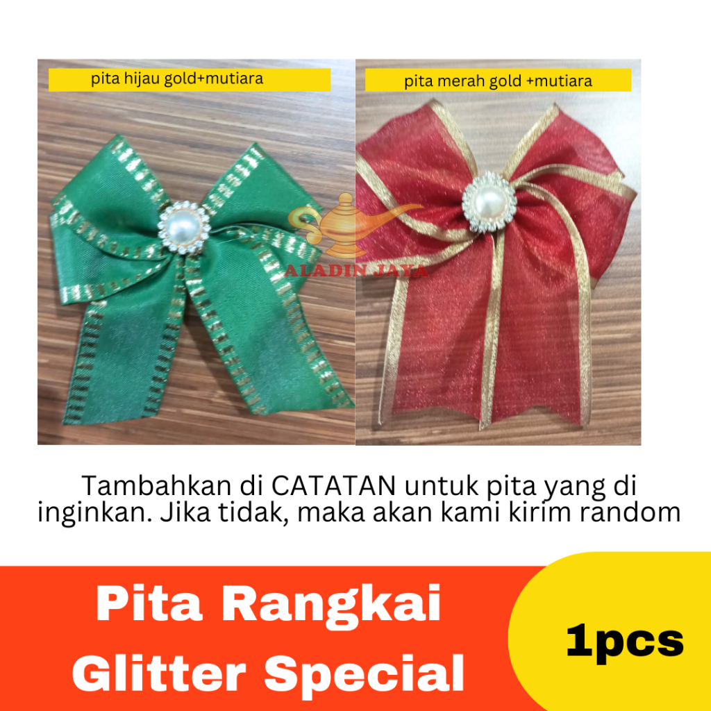 

Pita Rangkai Gliter Special