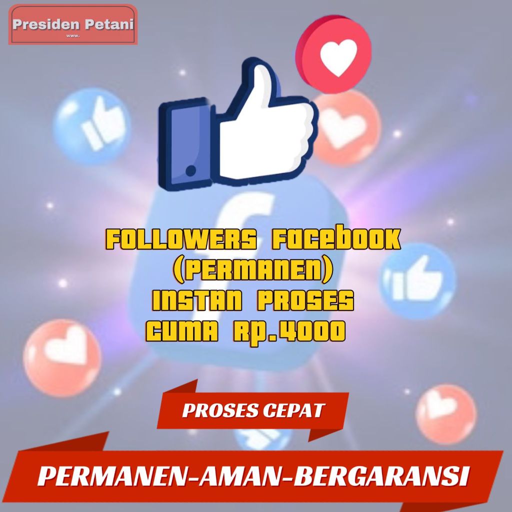 Followers Fb Permanen Garansi