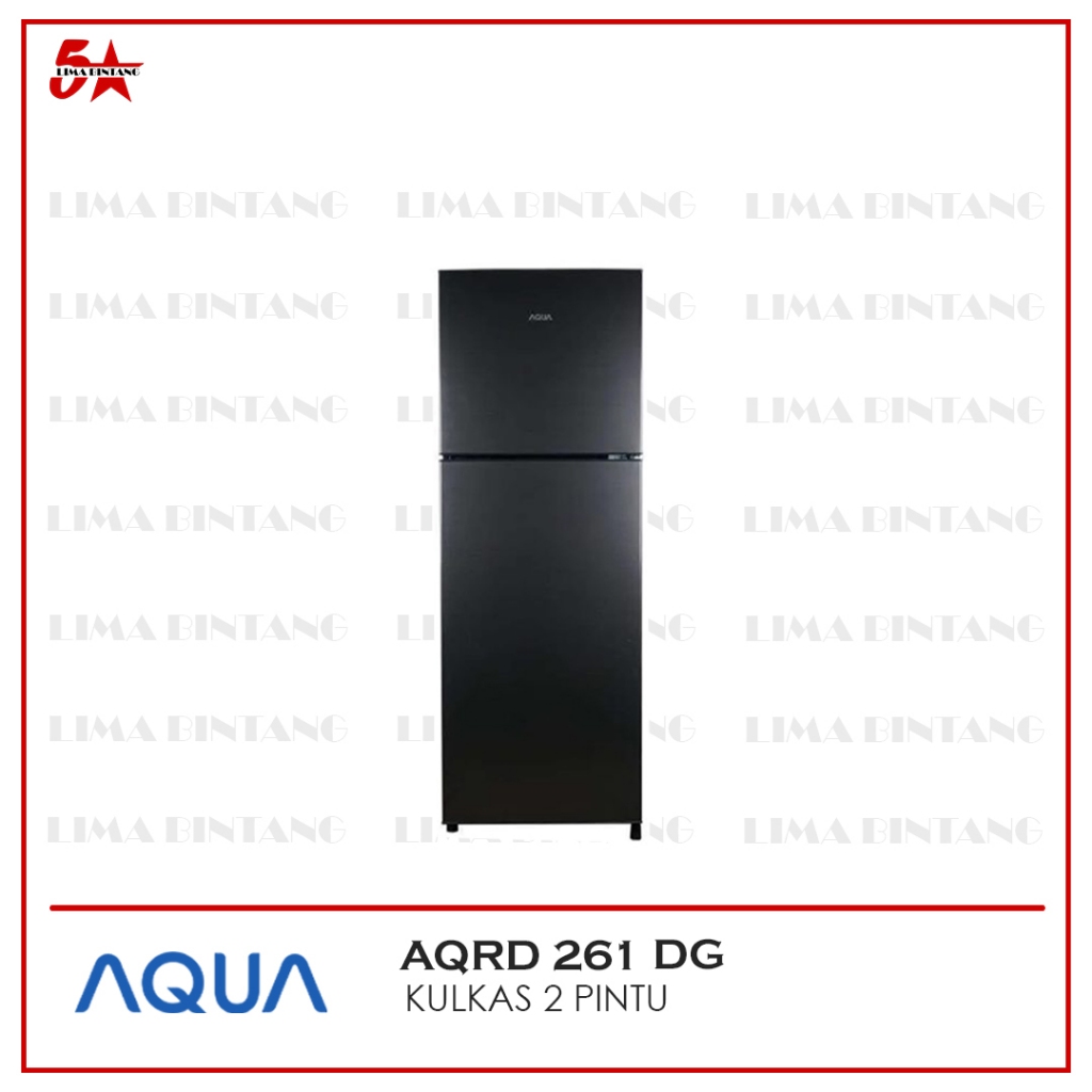 KULKAS 2 PINTU 225 L AQUA AQR-D261 DS / SG AQRD 261 AQR D 261
