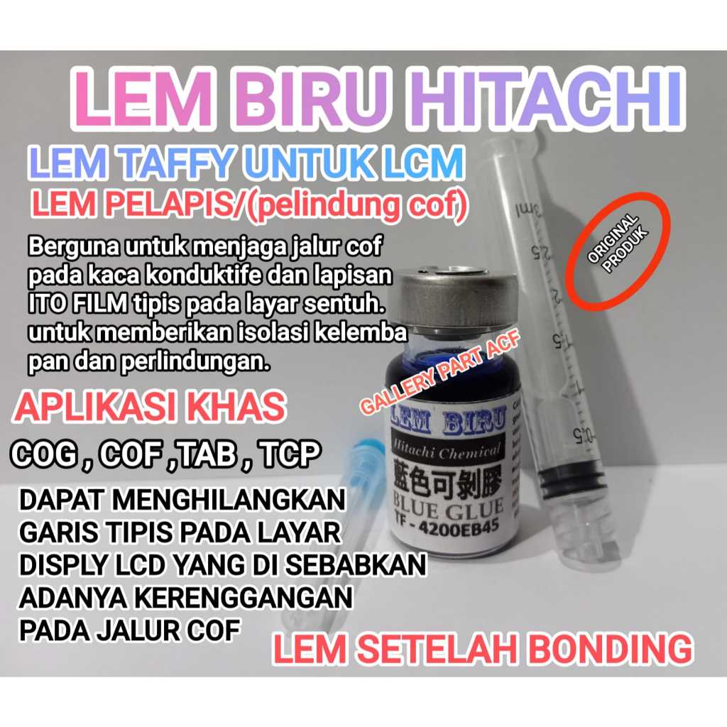 Lem Biru Atau Lem Setelah bonding COF LCD