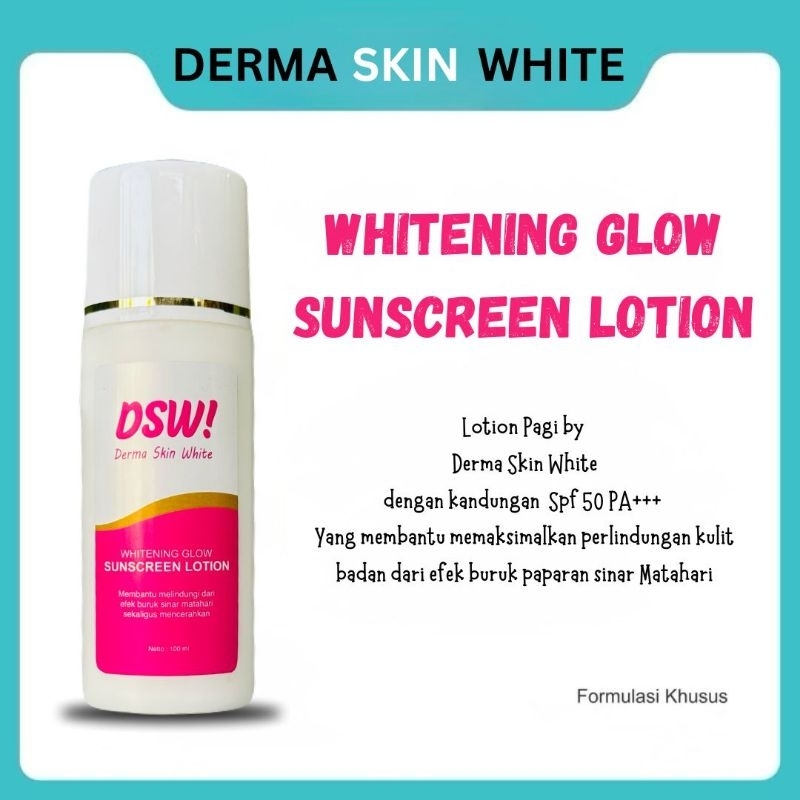 ￼❤️DERMA SKIN WHITE❤️WHITENING GLOW SUNSCREEN LOTION | WHITENING LOTION SUNCREEN | LOTION PAGI EXTRA