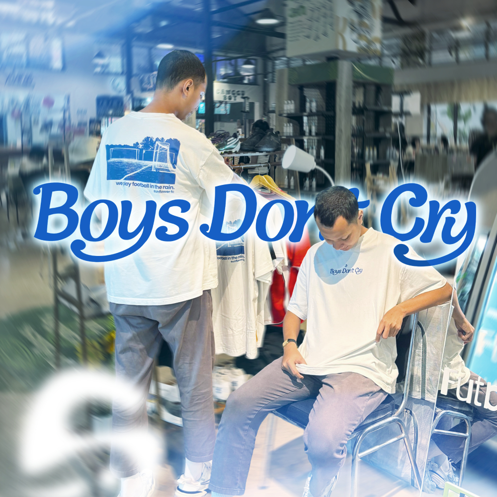 Kaos Boxy Boys Don;t Cry | Sunflower FC