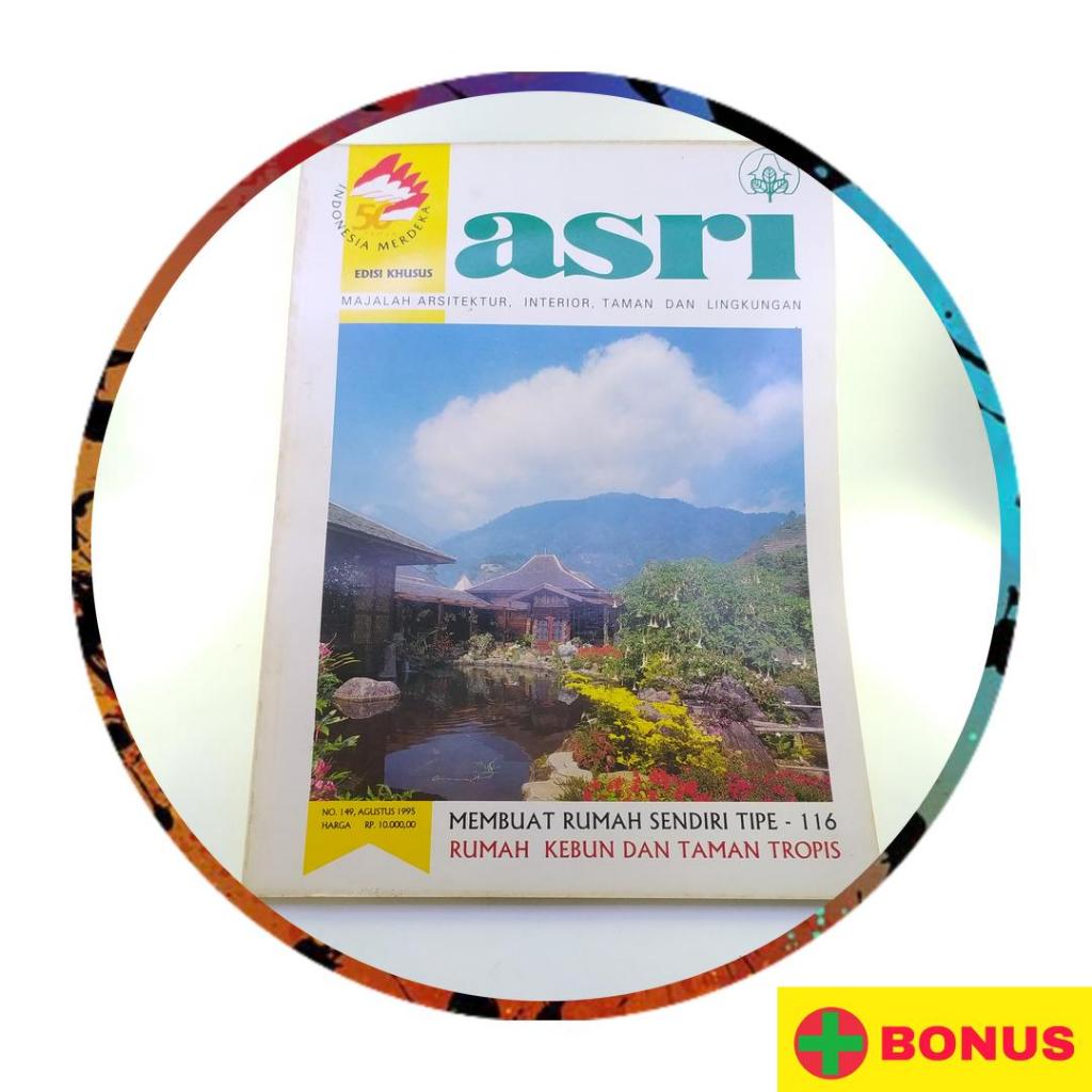 Majalah Asri Rumah Kebun & Taman Tropis - Desain Interior dan Arsitektur 1995