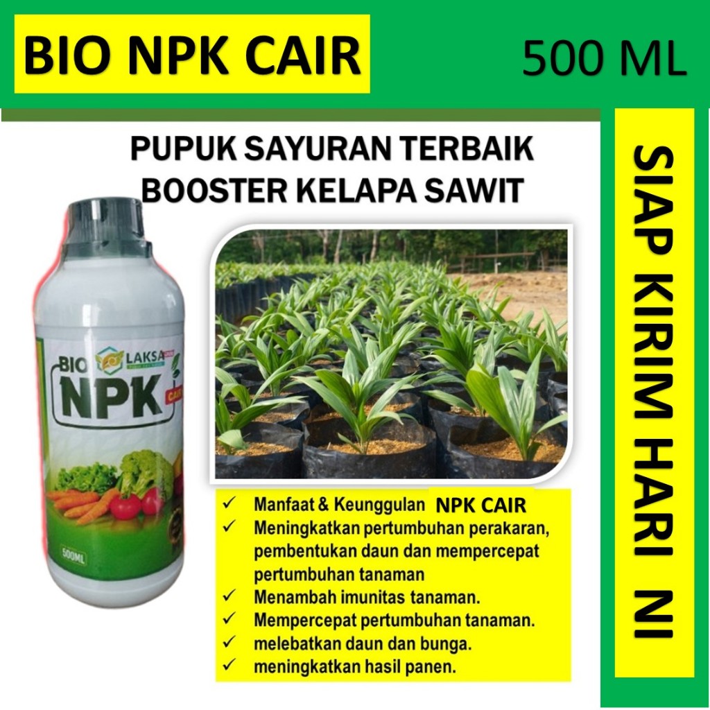 (ISI 500 ML) BIO npk laksa pupuk PELEBAT kelapa sawit - pupuk untuk tanaman kelapa sawit - pupuk BOO