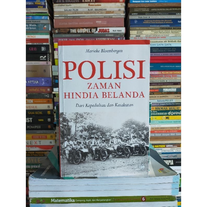 Buku Original : Polisi Zaman Hindia Belanda - Dari Kepedulian dan Ketakutan