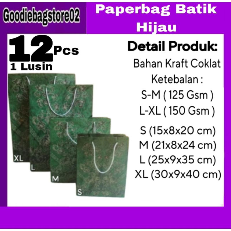 

1 Lusin Tas Paperbag S,M,L,XL BATIK HIJAU