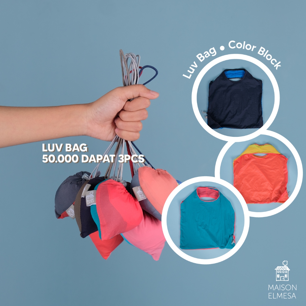 Maison Elmesa Luv Bag Tas Belanja 60.000 Dapat 3Pcs - Best Offer Of The Year