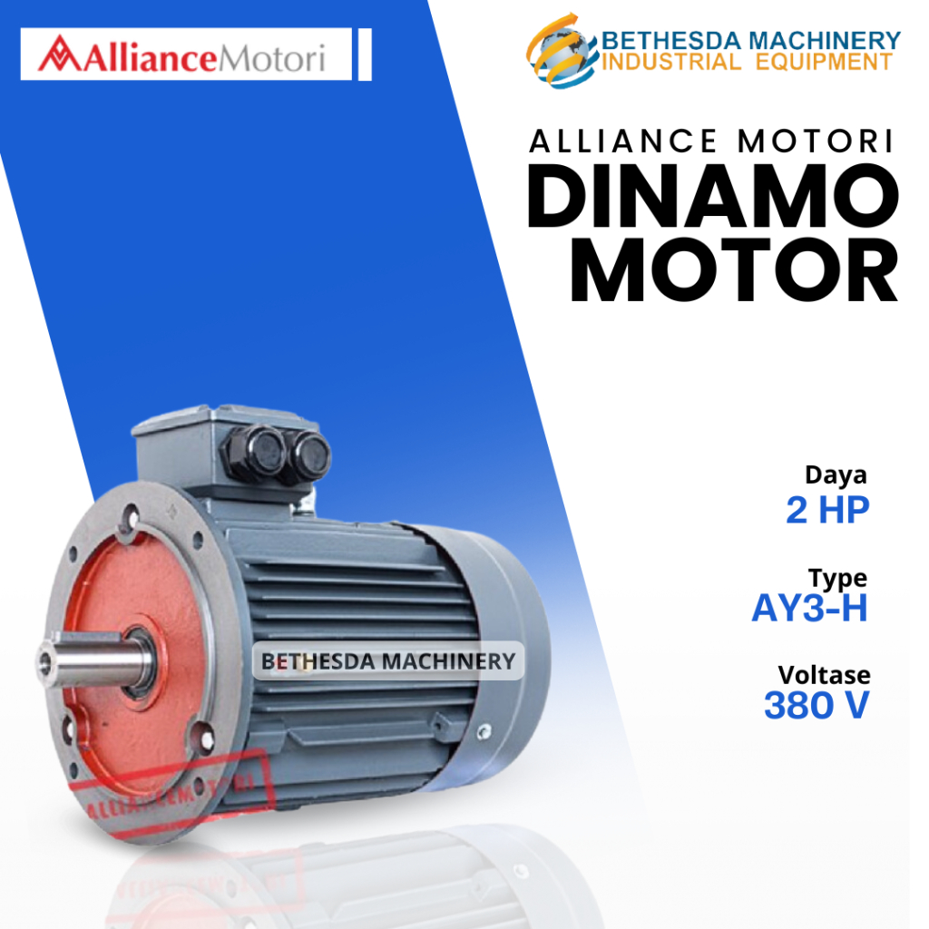 Mesin dinamo 2 Hp 1500 Watt 3 Phase Flange 2Hp Alliance - AY3H