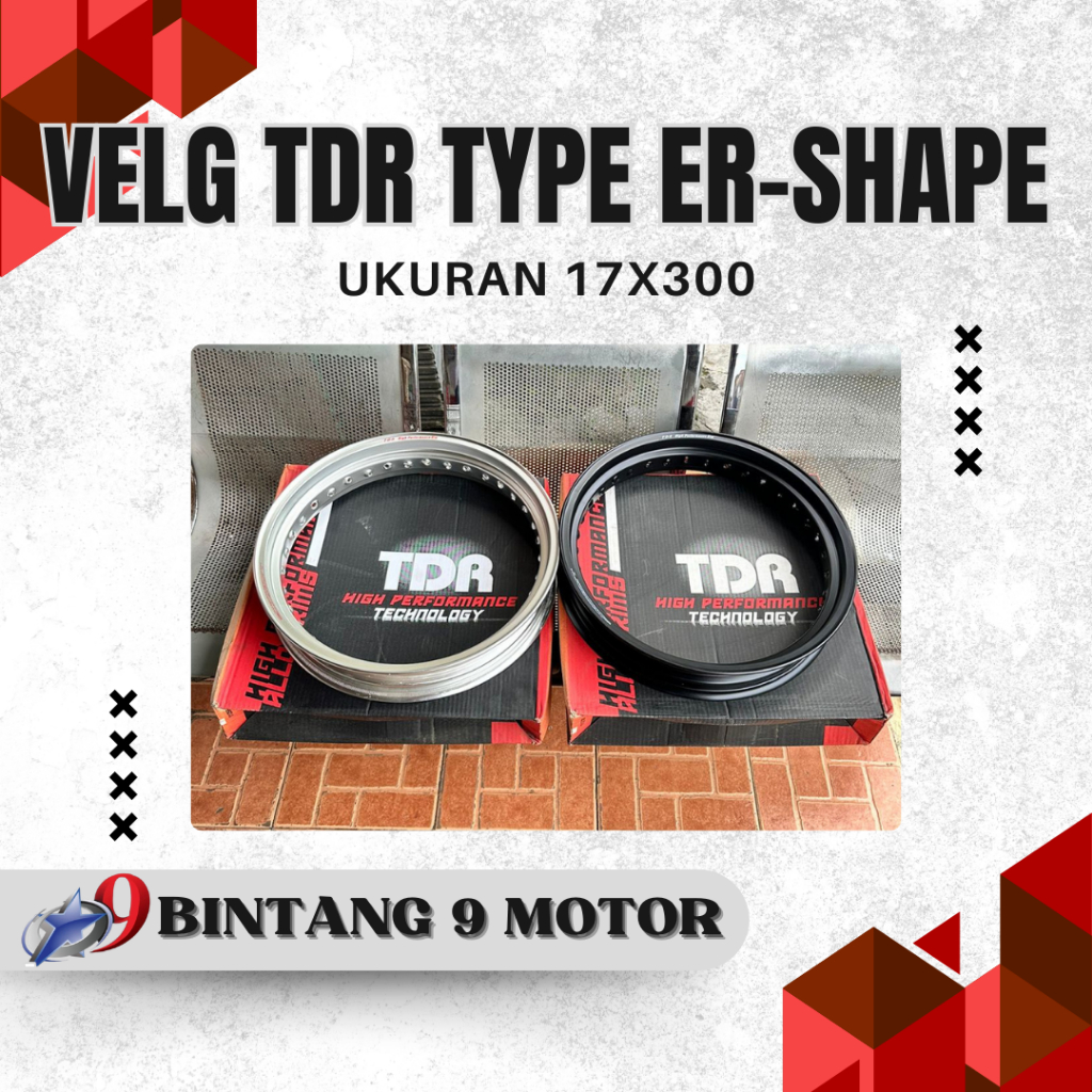 VELG TDR TYPE ER-SHAPE UKURAN 17x300-BINTANG SEMBILAN MOTOR