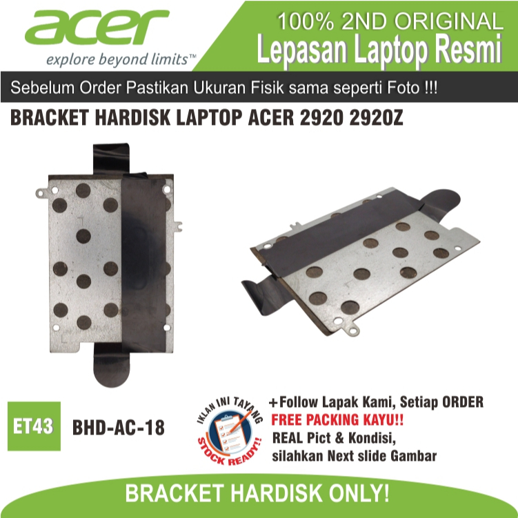 ET43 BHD-AC-18 BRACKET HARDISK LAPTOP ACER 2920 2920Z