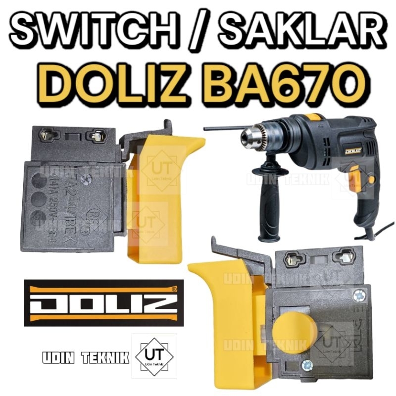 SWITCH DOLIZ BA670 SAKLAR MESIN BOR DOLIZ BA 670 ORIGINAL