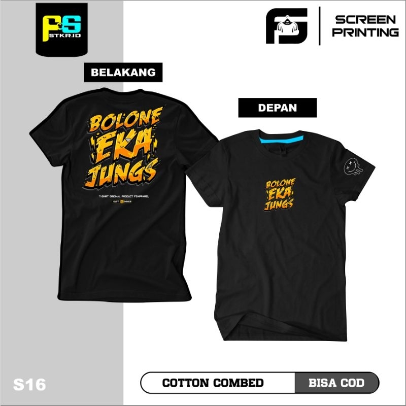 Kaos T-shirt Viral Bolone Eka jungs kaos fansbase eka jung kaos ojing lengan pendek pria wanita katu