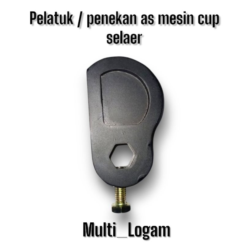 Sparepart Cup Sealer Penekan As / Engkol Cup Sealer ( UNIVERSAL )