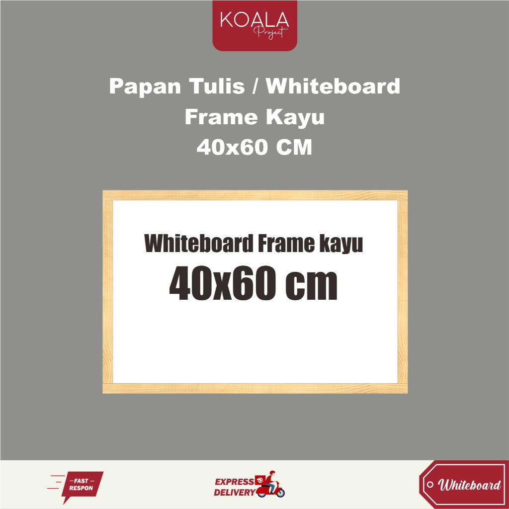 

WHITEBOARD FRAME KAYU PAPAN TULIS PUTIH 40x60 CM V2 - KOALA PROJECT