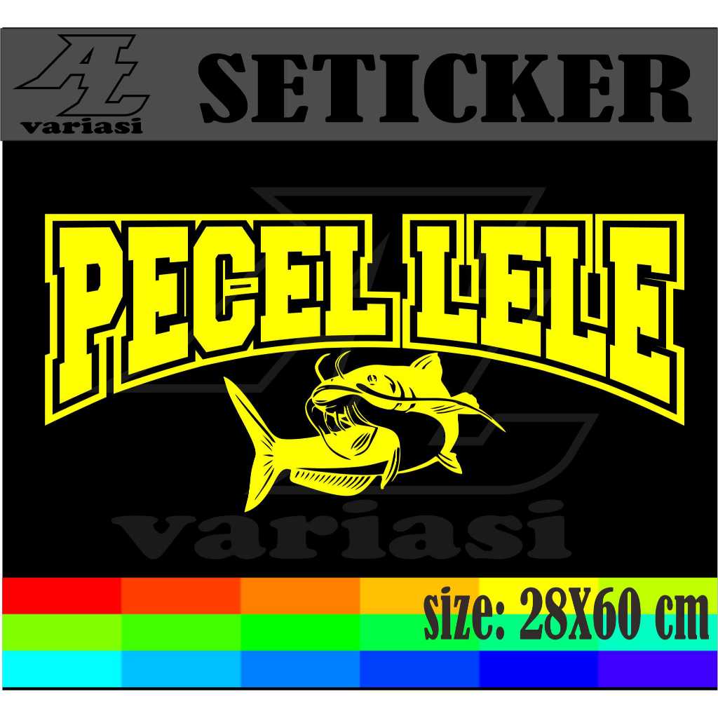 

CUTTING SSETIKER NAMA JUALANA PECEL LELE DENGAN UKURAN 28X60CM