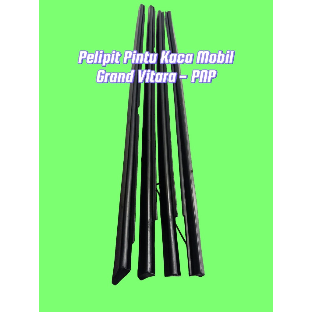 Pelipit Pintu Kaca Mobil Suzuki Grand Vitara Old PNP